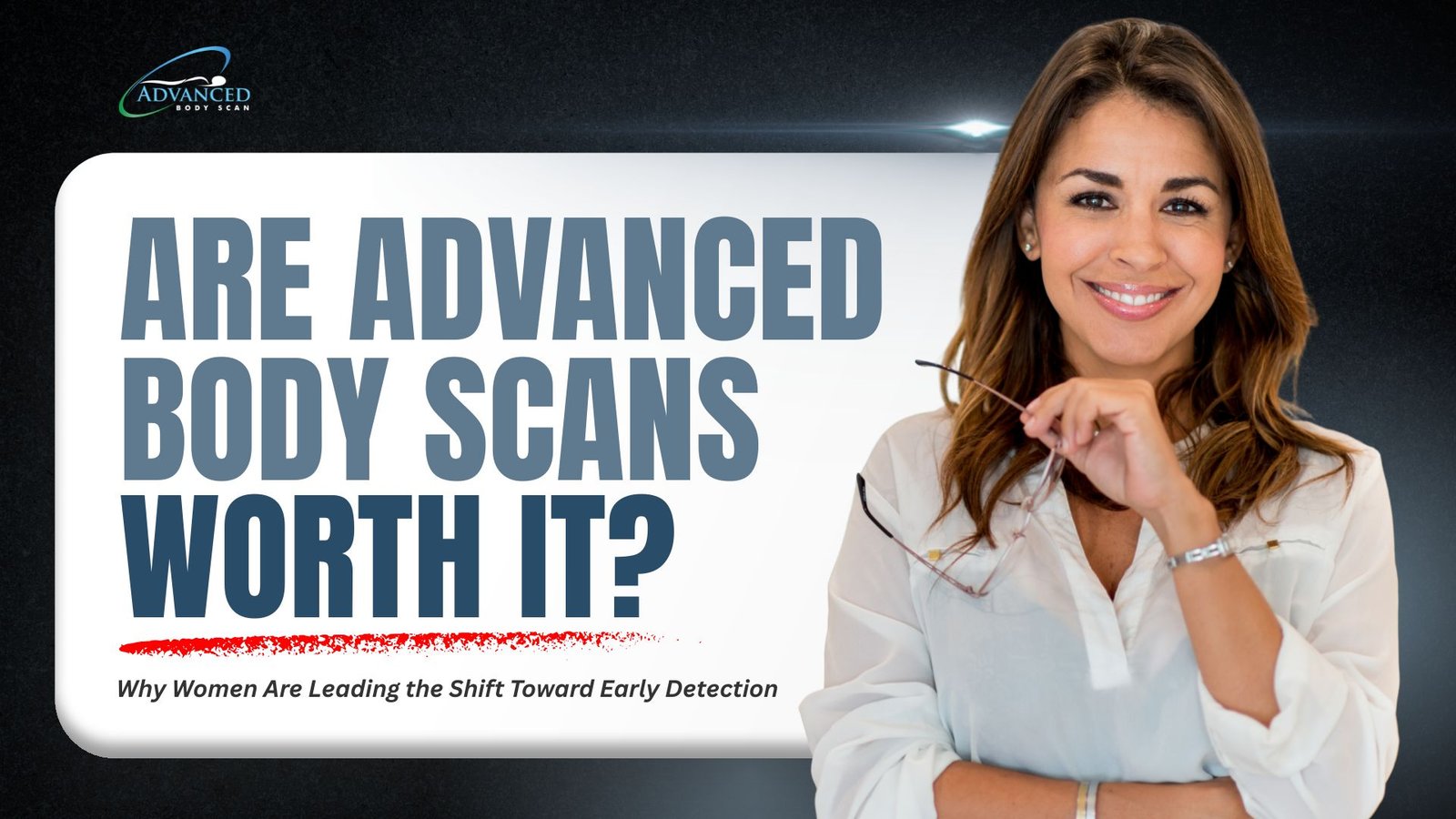 Are Advanced Body Scans Worth It? Why Women Are Leading the Shift Toward Early Detection